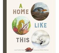 Laura Purdie Salas A Home Like This (Libro di cartone)