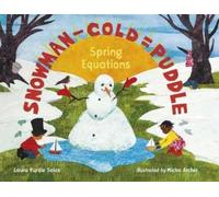 Laura Purdie Salas Micha Archer Snowman - Cold = Puddle (Copertina rigida)