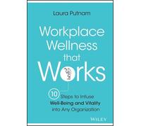 Laura Putnam Workplace Wellness that Works (Copertina rigida)