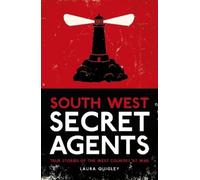 Laura Quigley South West Secret Agents (Tascabile)