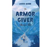 Laura Quinn The Armor Giver (Copertina rigida)