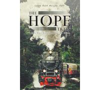 Laura Rabb Morgan Edd The Hope Train (Tascabile)