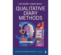 Laura Radcliffe Leighann Spencer Qualitative Diary Methods (Tascabile)
