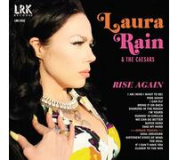 Laura Rain and the Caesars - Rise Again