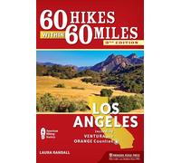 Laura Randall 60 Hikes Within 60 Miles: Los Angeles (Copertina rigida)