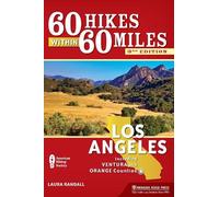 Laura Randall 60 Hikes Within 60 Miles: Los Angeles (Copertina rigida)