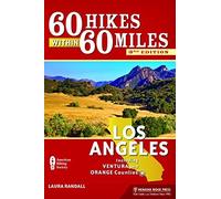 Laura Randall 60 Hikes Within 60 Miles: Los Angeles (Tascabile)