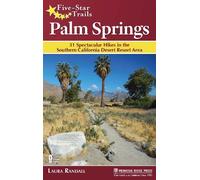 Laura Randall Five-Star Trails: Palm Springs (Copertina rigida) Five-Star Trails
