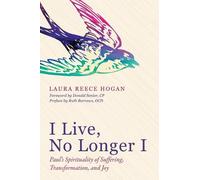 Laura Reece Hogan I Live, No Longer I (Copertina rigida)