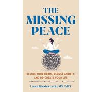 Laura Rhodes-Levin The Missing Peace (Copertina rigida)