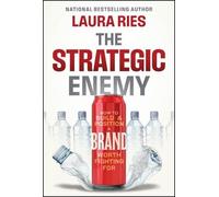 Laura Ries The Strategic Enemy (Copertina rigida)
