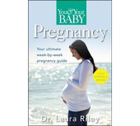 Laura Riley You and Your Baby Pregnancy (Tascabile)