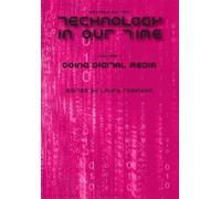 Laura Robinson Technology in Our Time, Volume I (Tascabile)