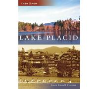 laura Russell Viscome Lake Placid (Tascabile) Then & Now