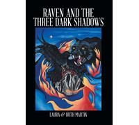 Laura & Ruth Martin Raven and The Three Dark Shadows (Copertina rigida)