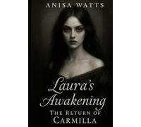 Laura’s Awakening: The Return of Carmilla