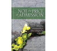 Laura S Brown Not the Price of Admission (Tascabile)