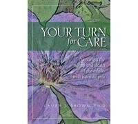 Laura S Brown Your turn for care (Tascabile)