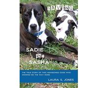 Laura S Jones Saving Sadie and Sasha (Tascabile)