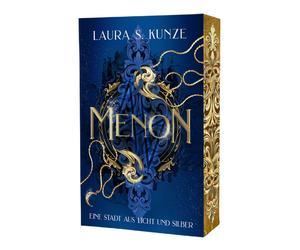 Laura S. Kunze MENON: Eine Stadt aus Licht und Silber: Dunkel-düster (Tascabile)