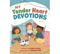 Laura Sassi My Tender Heart Devotions (Copertina rigida) My Tender Heart