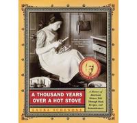 Laura Schenone A Thousand Years Over a Hot Stove (Tascabile)