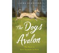 Laura Schenone The Dogs of Avalon (Copertina rigida)