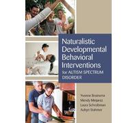 Laura Schreibma Naturalistic Developmental Behavioral Interventions (Tascabile)