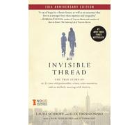 Laura Schroff Alex Tresniowski An Invisible Thread (Tascabile)