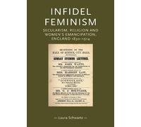 Laura Schwarz Infidel Feminism (Tascabile) Gender in History