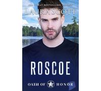 Laura Scott Roscoe: A Christian Romantic Suspense (Tascabile)