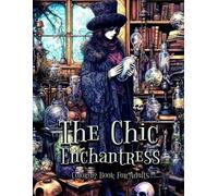 Laura Seidel The Chic Enchantress (Tascabile)