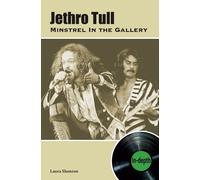 Laura Shenton Jethro Tull Minstrel In The Gallery (Tascabile)