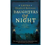 Laura Shepherd-Robinson Daughters of Night (Copertina rigida)