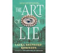 Laura Shepherd-Robinson The Art of a Lie (Tascabile)