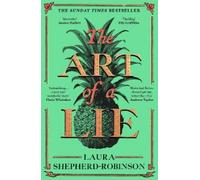Laura Shepherd-Robinson The Art of a Lie (Tascabile)
