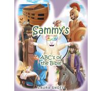 Laura Shoff Sammy's ABC's of the Bible (Tascabile)