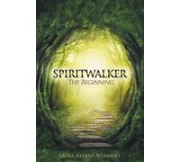 Laura Silvana Aversano Spiritwalker (Tascabile)