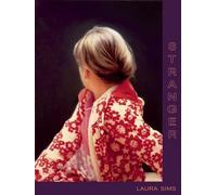 Laura Sims Stranger (Tascabile)