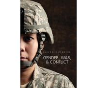Laura Sjoberg Gender, War, and Conflict (Tascabile) Gender and Global Politics