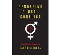 Laura Sjoberg Gendering Global Conflict (Tascabile)