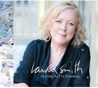 Laura Smith As Long As I'm Dreaming (CD) Album Digipak