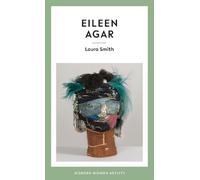 Laura Smith Eileen Agar (Copertina rigida) Modern Women Artists