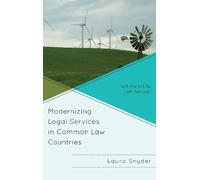 Laura Snyder Modernizing Legal Services in Common Law Countri (Copertina rigida)