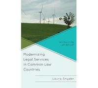 Laura Snyder Modernizing Legal Services in Common Law Countri (Copertina rigida)