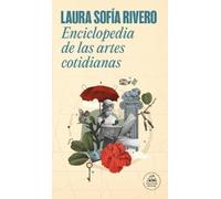 Laura Sofía Riv Enciclopedia de las artes cotidianas / The Encyclope (Tascabile)