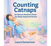 Laura Somerson Counting Catnaps (Copertina rigida) Relatable Little Books