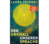 Laura Spinney Stephanie Singh Der Urknall unserer Sprache (Copertina rigida)