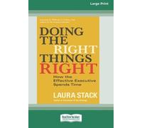 Laura Stack Doing the Right Things Right (Tascabile)