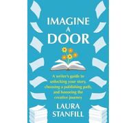 Laura Stanfill Imagine a Door (Tascabile)
